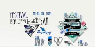 Festival Bolje uradiTi sam ovog vikenda u Kulturnom centru Parobrod