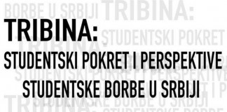 Tribina „Studentski pokret i perspektive studentske borbe u Srbiji“