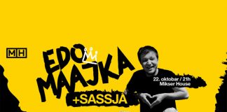 EDO MAAJKA se vraća u Beograd – u Mikser House 22. oktobra! Specijalna gošća – SASSJA